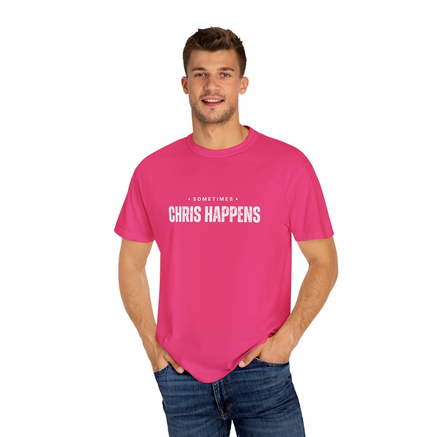 Sometimes Chris Happens – Comfy Graphic Tee