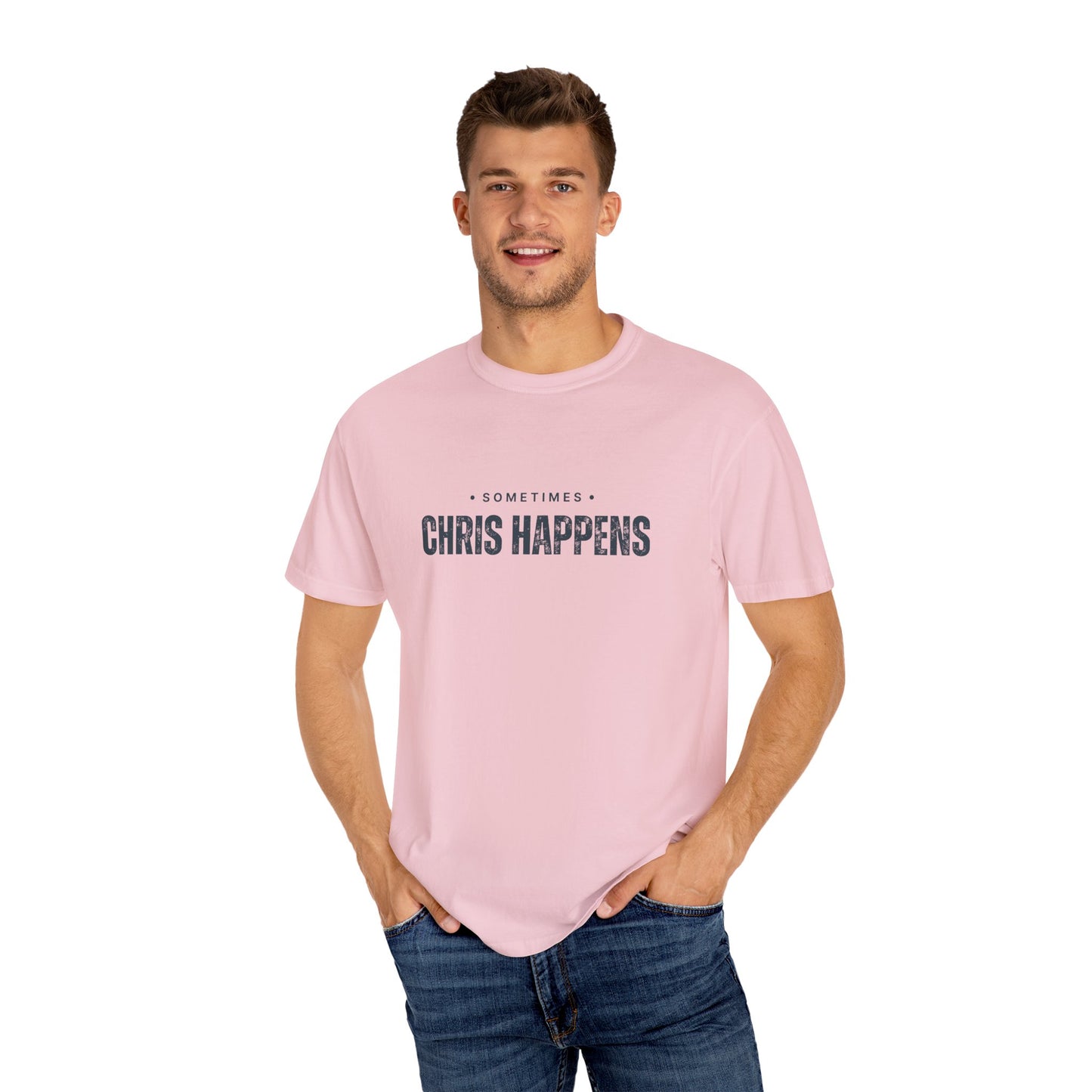 Sometimes Chris Happens – Comfy Graphic Tee