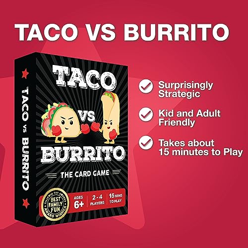 Taco vs Burrito Family Board Games for Kids 6-8, 8-12 and Up - Fun Travel Card Games for Kids All Ages - Engaging and Easy to Learn for Children & Adults - Birthday Gifts & Family Game Night Choice